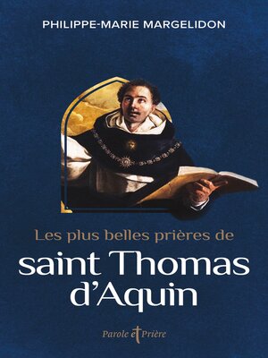 cover image of Les plus belles prières de saint Thomas d'Aquin